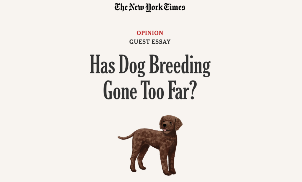 NYT Has Dog Breeding Gone Too Far